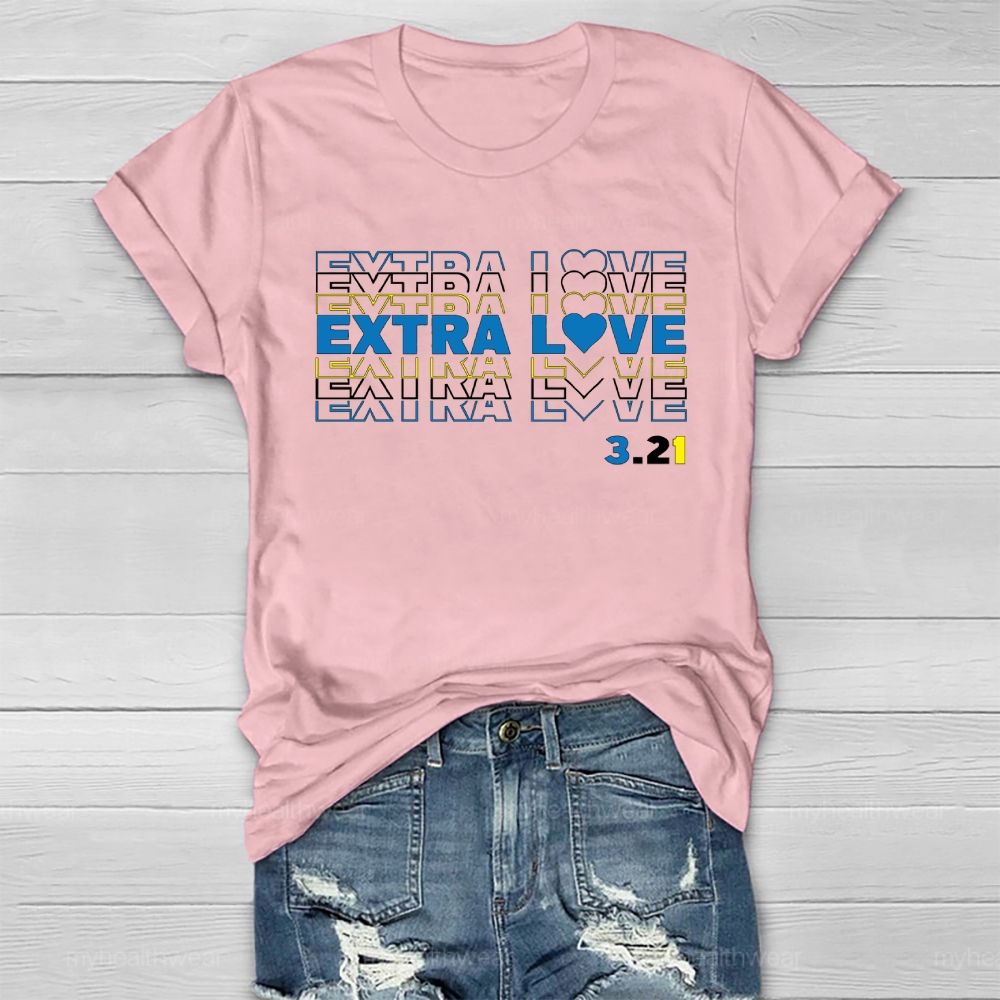 World Down Syndrome Extra Love 321 Awareness  Healthwear T-shirt