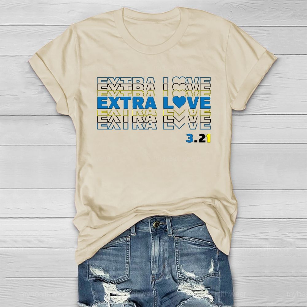 World Down Syndrome Extra Love 321 Awareness  Healthwear T-shirt