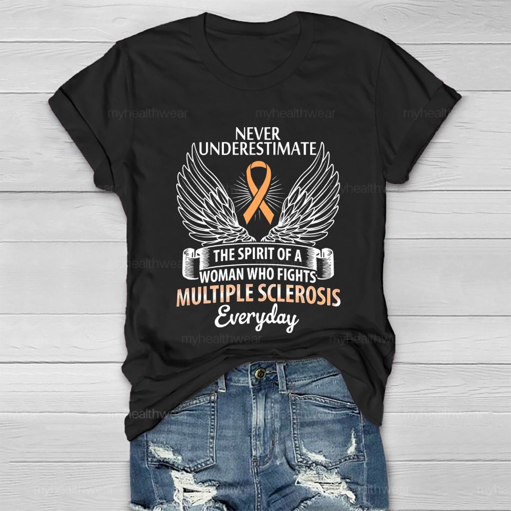 Never Underestimate The Spirit Multiple Sclerosis Awareness Healthwear T-shirt