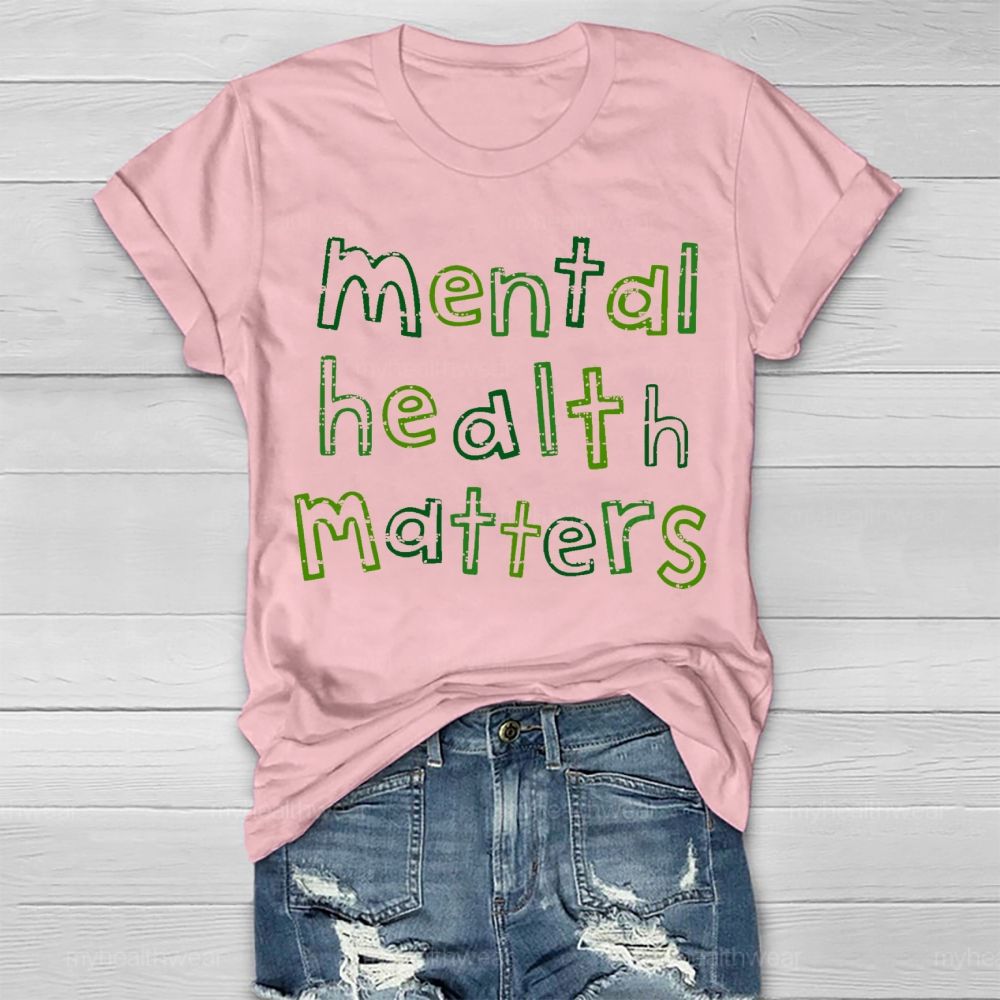Mental Health Matters Cute Letters Healthwear T-shirt