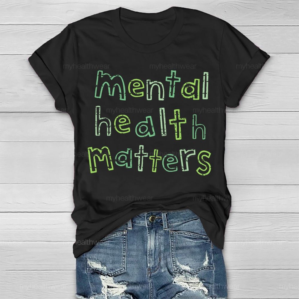 Mental Health Matters Cute Letters Healthwear T-shirt