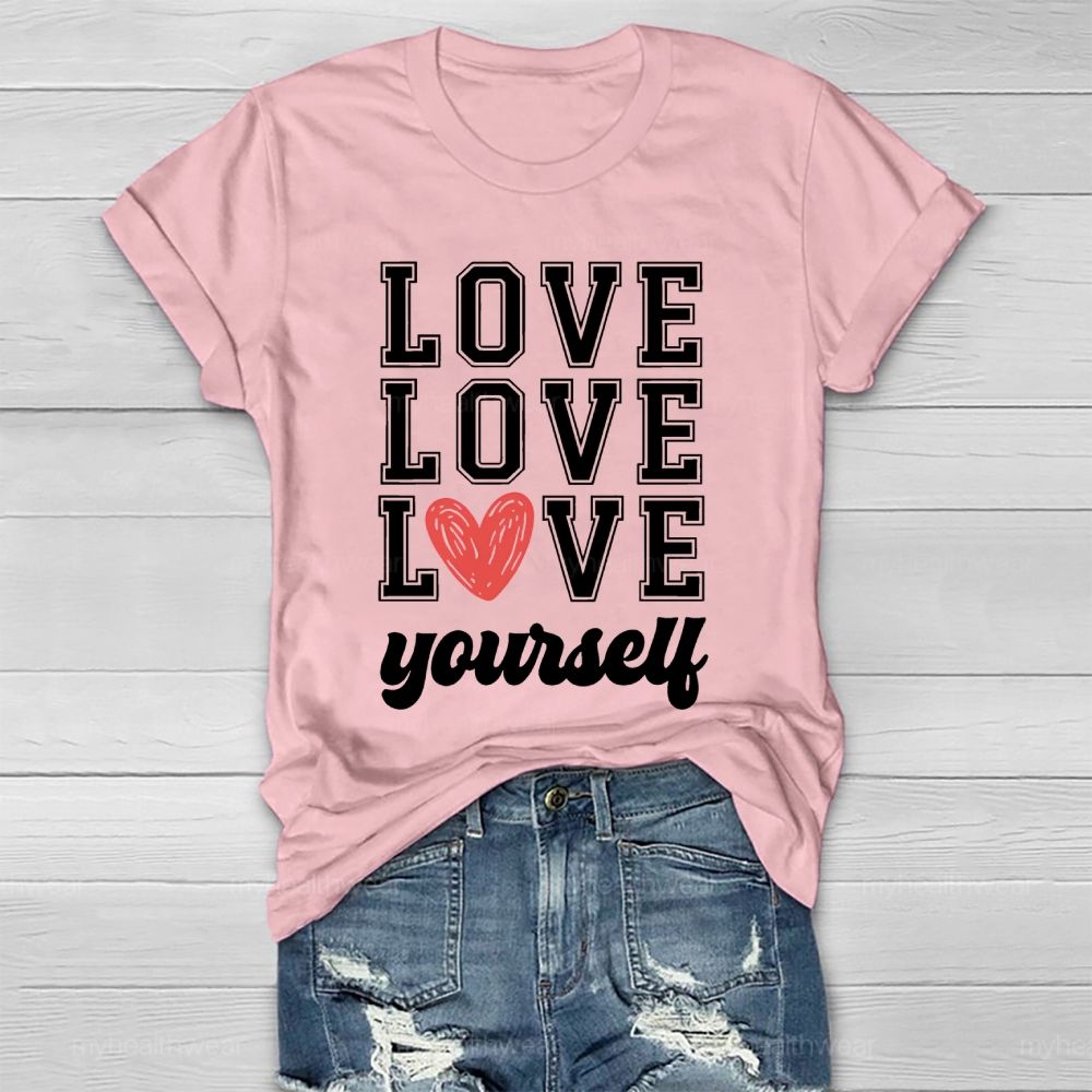 Love Yourself Love Letters Healthwear T-shirt