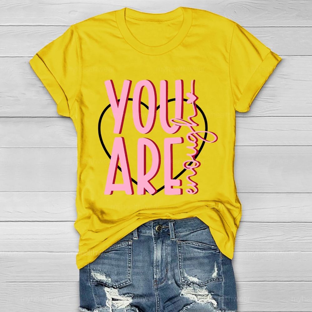 You Are Enough Pink Heart Healthwear T-shirt