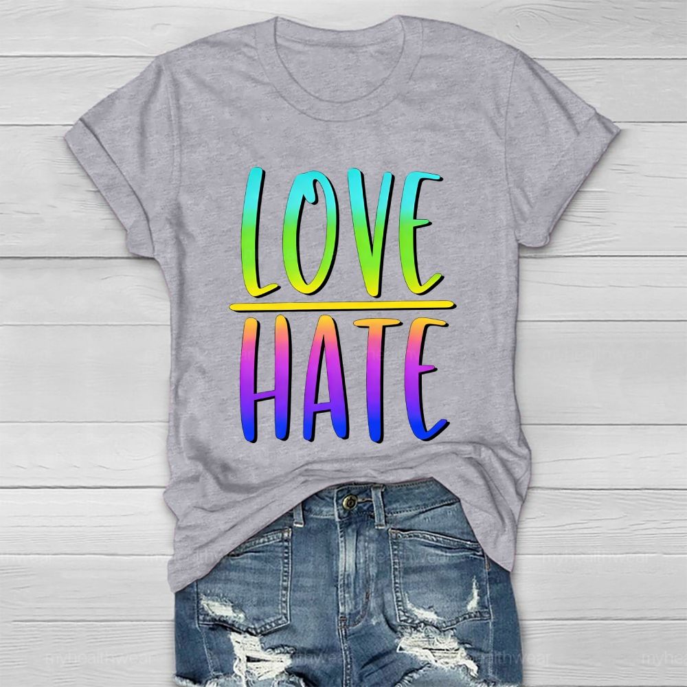 Love > Hate Letters  Healthwear T-shirt
