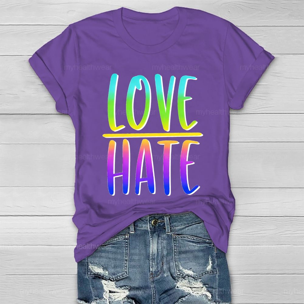 Love > Hate Letters  Healthwear T-shirt