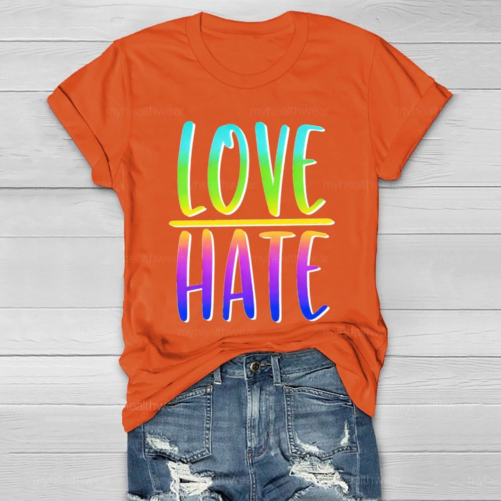 Love > Hate Letters  Healthwear T-shirt