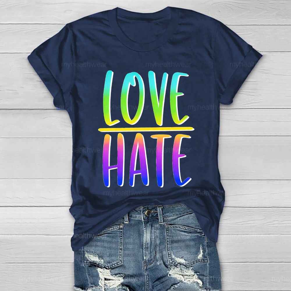 Love > Hate Letters  Healthwear T-shirt