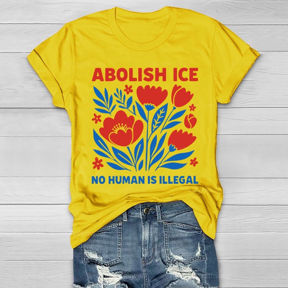 Abolish ICE No Human Is Illegal Healthwear T-shirt