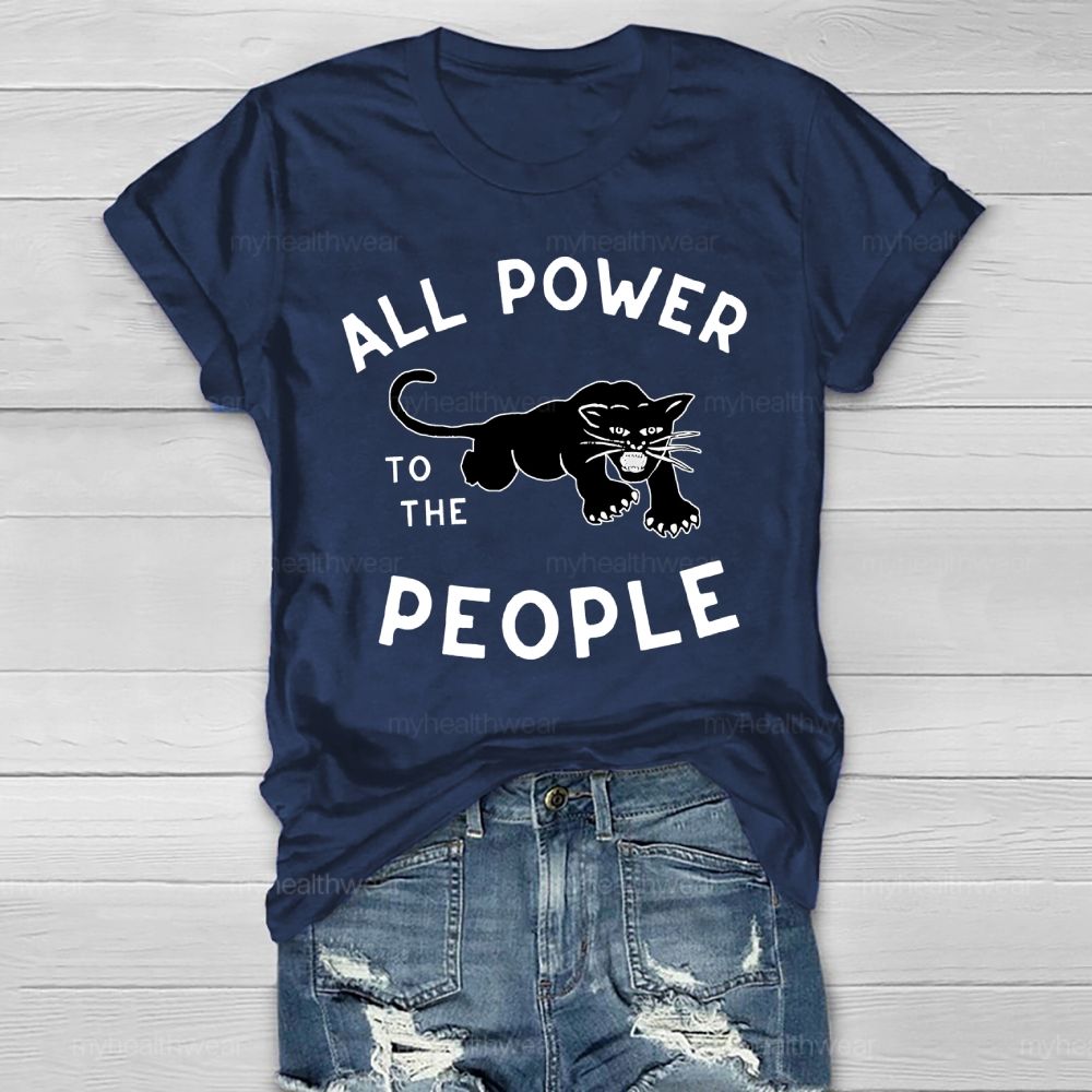 All Power To The People Healthwear T-shirt