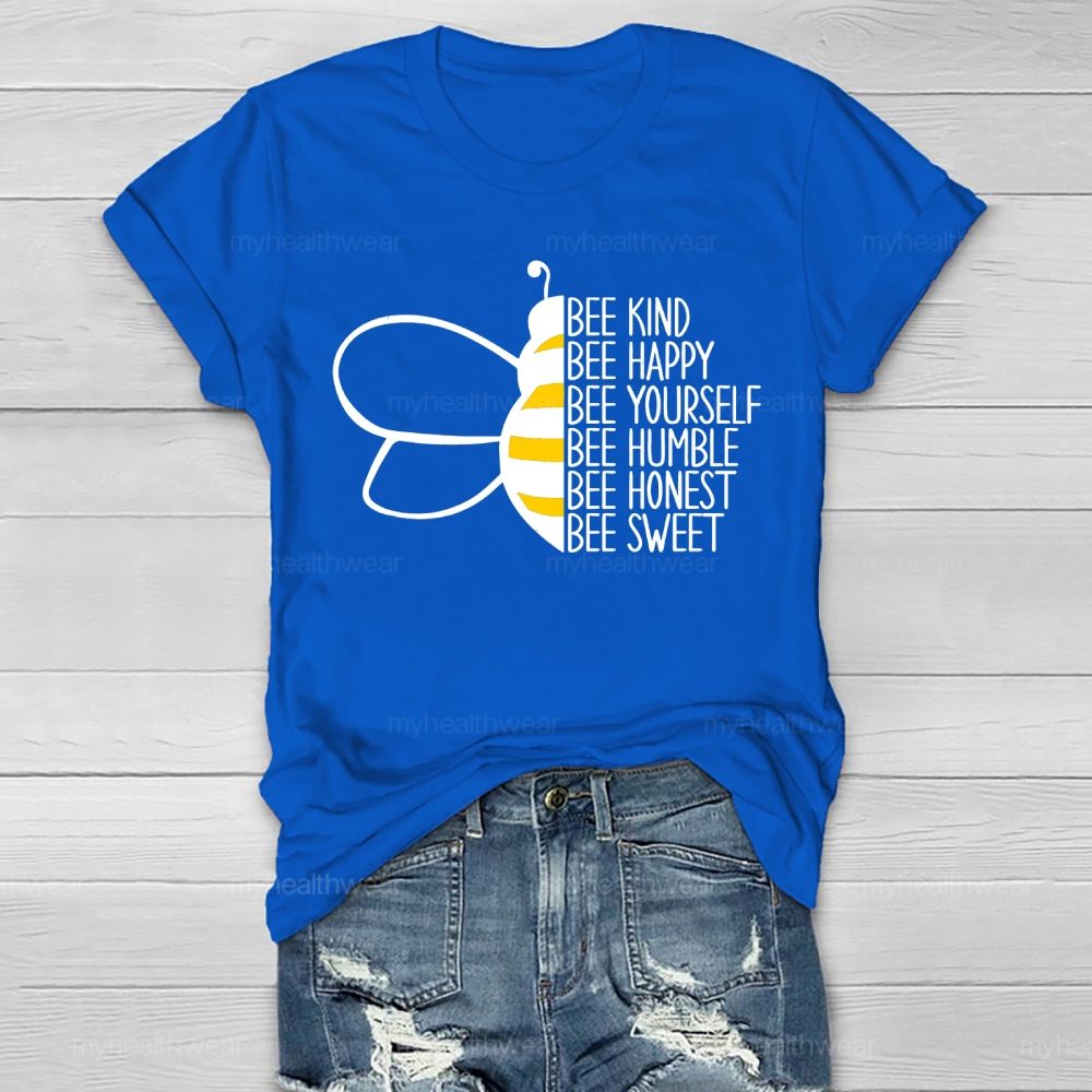 Bee Happy Bee Kind Bee Yourself  Healthwear T-shirt