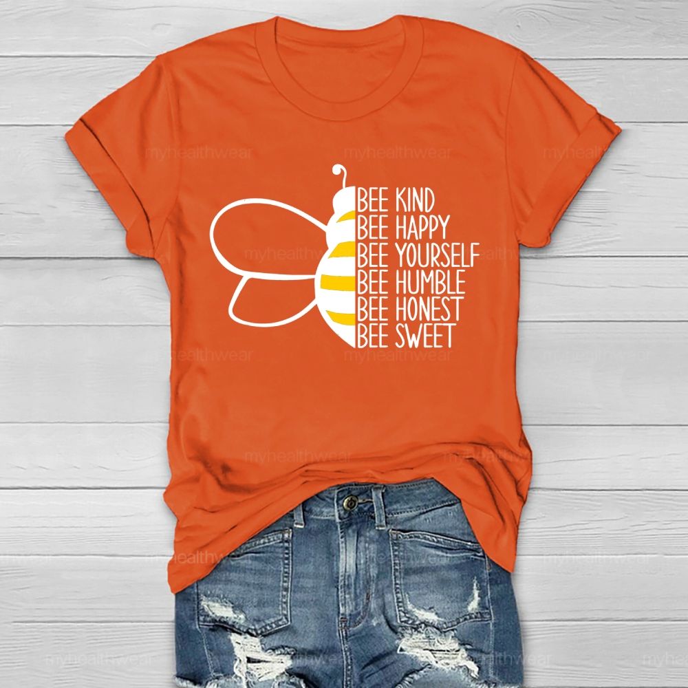 Bee Happy Bee Kind Bee Yourself  Healthwear T-shirt