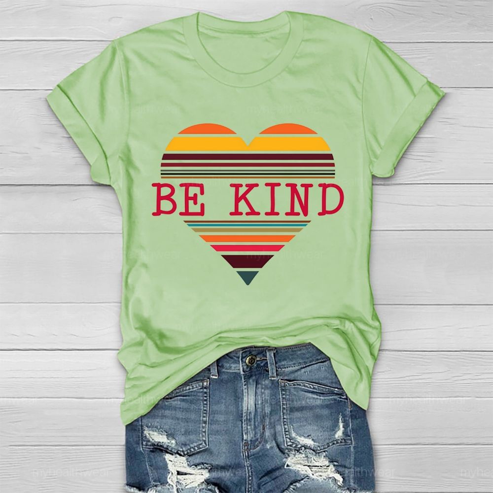 Be Kind Colorful Stripes Hearts  Healthwear T-shirt