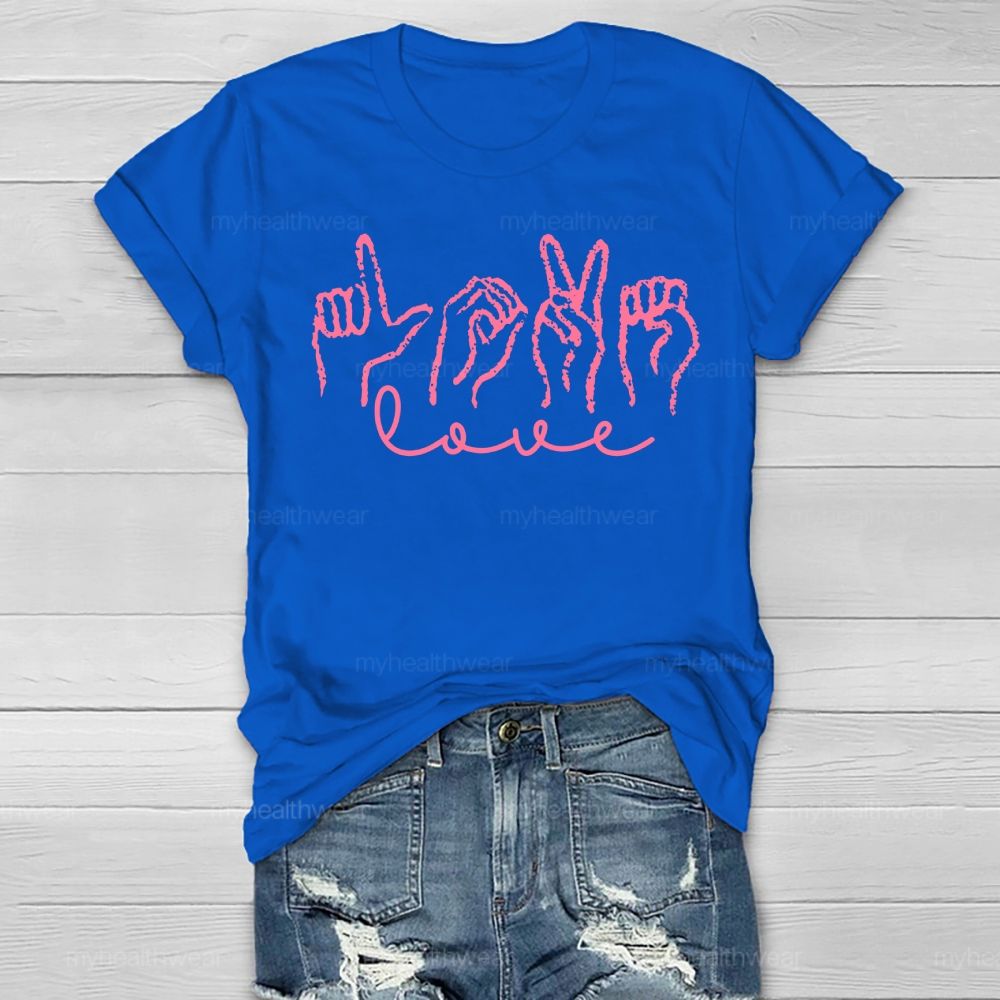 Love Sign Language Valentine's Day Healthwear T-shirt