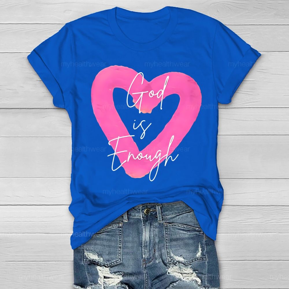 God Is Enough Healthwear T-shirt