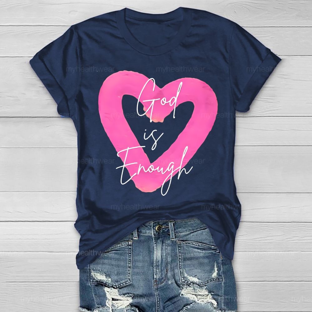 God Is Enough Healthwear T-shirt
