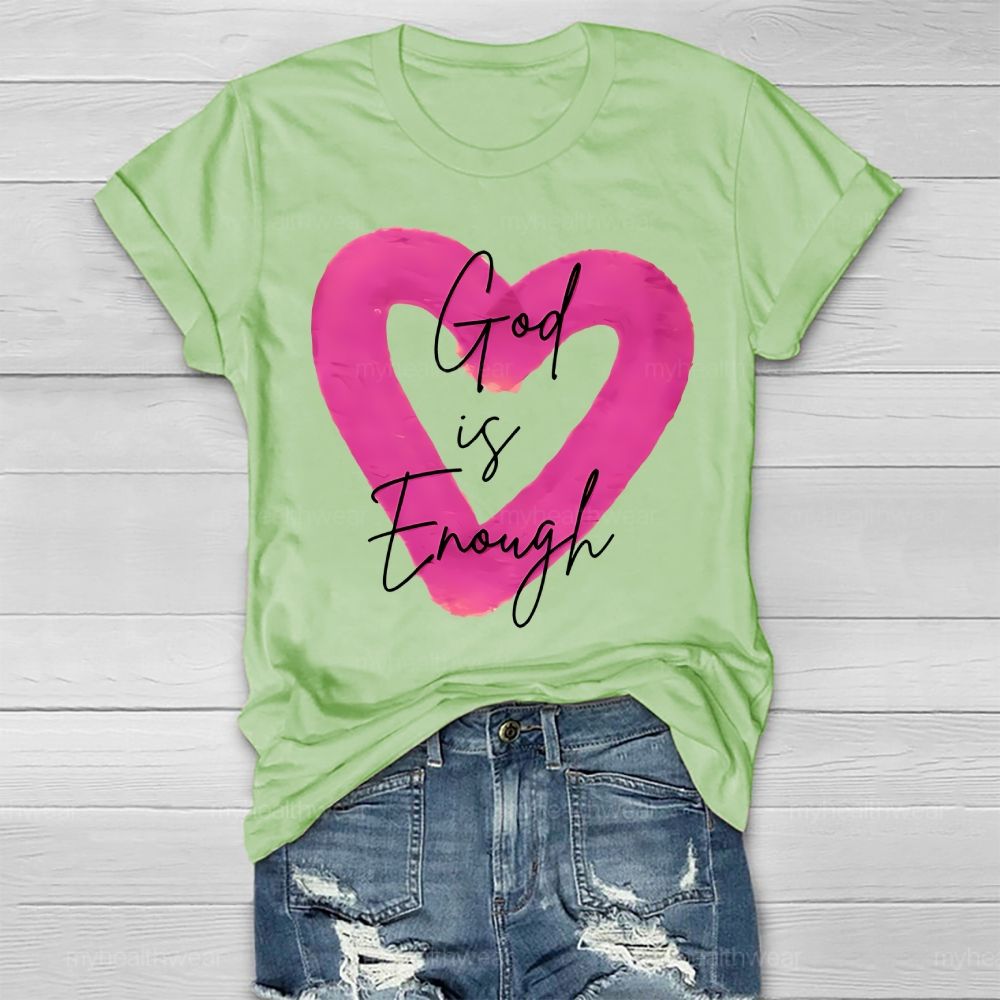 God Is Enough Healthwear T-shirt