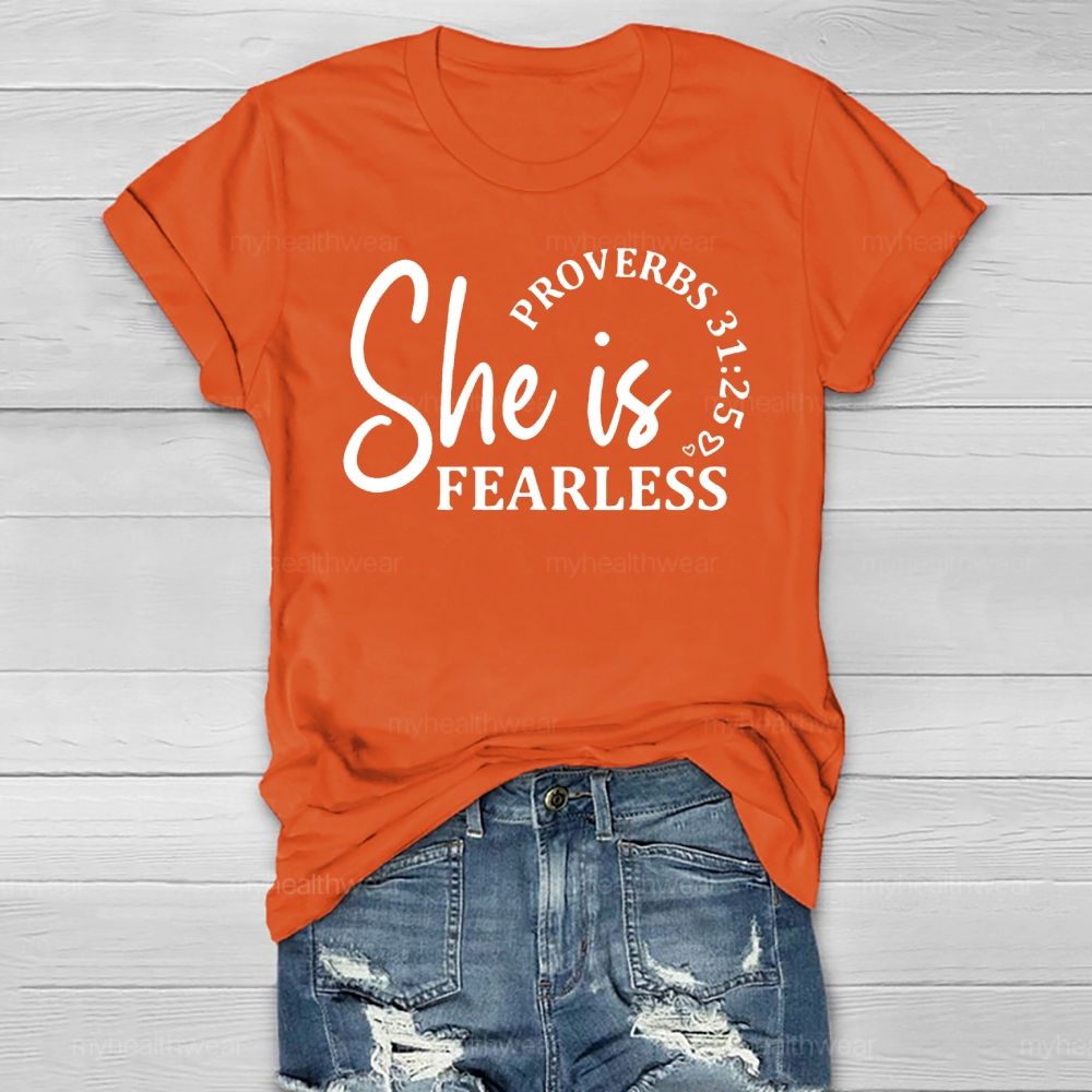 She Is Fearless Proverbs 31:25   Healthwear T-shirt