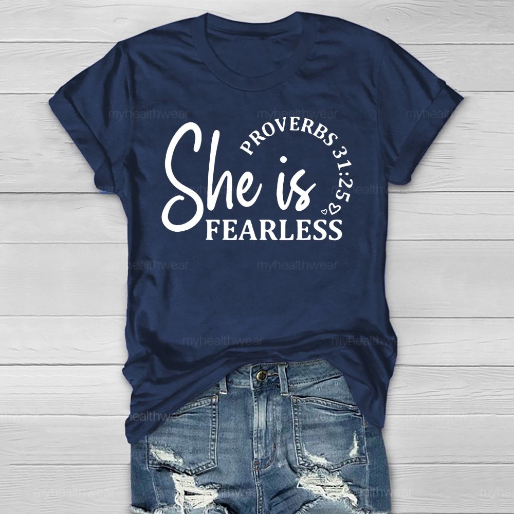 She Is Fearless Proverbs 31:25   Healthwear T-shirt