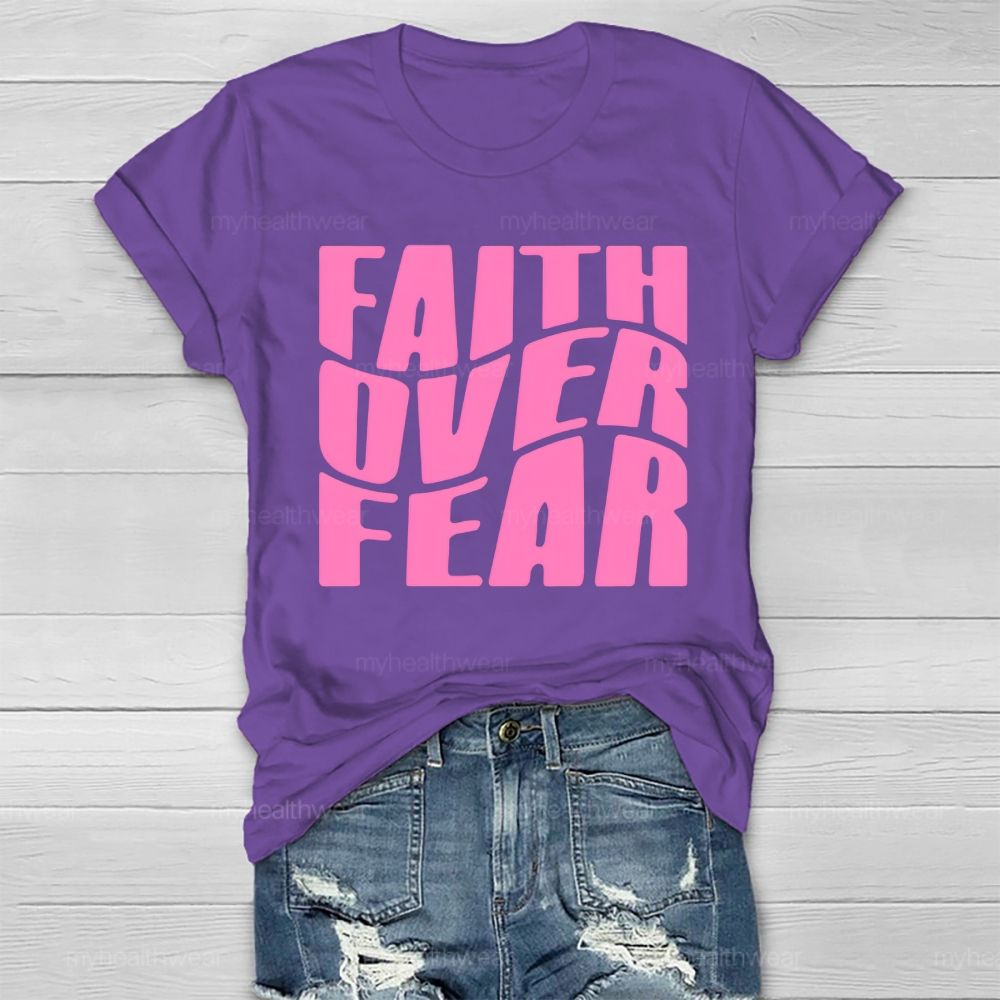 Faith Over Fear Christian  Healthwear T-shirt