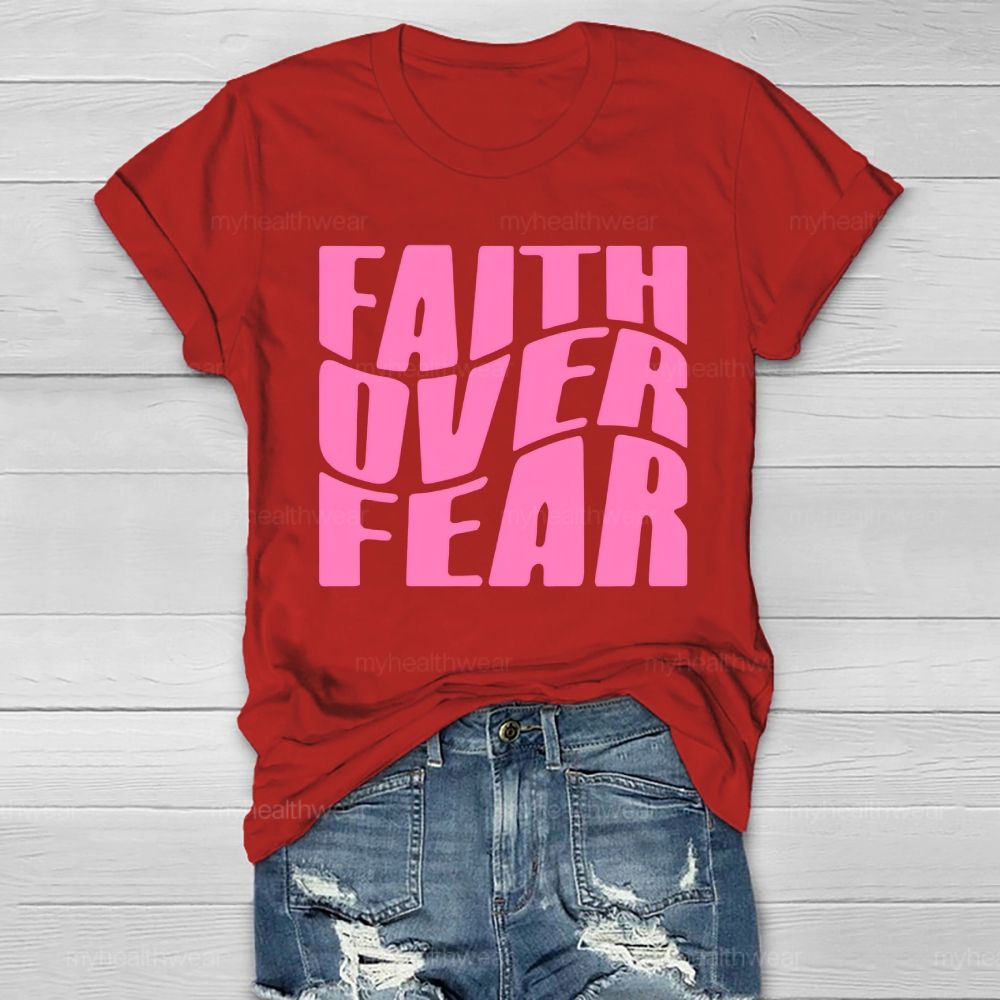 Faith Over Fear Christian  Healthwear T-shirt