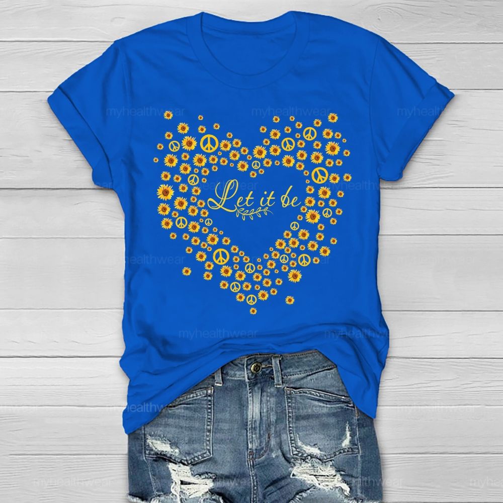 Let It Be Daisy Healthwear T-shirt