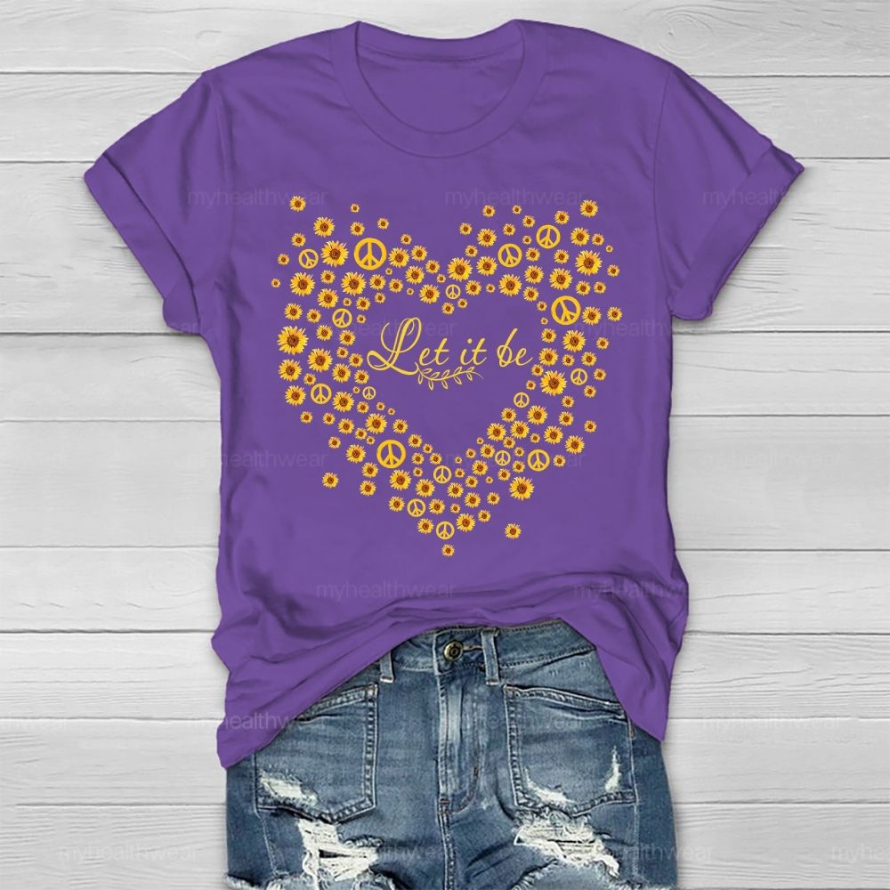 Let It Be Daisy Healthwear T-shirt