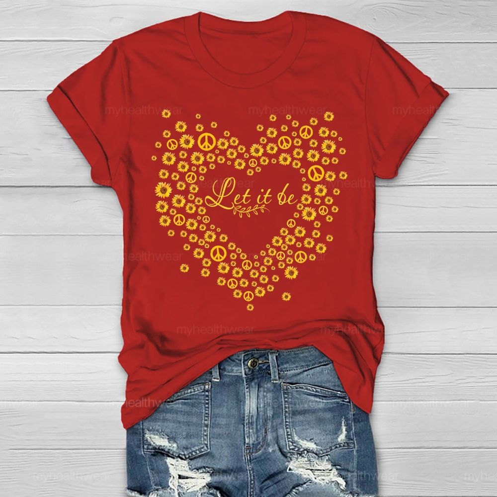Let It Be Daisy Healthwear T-shirt