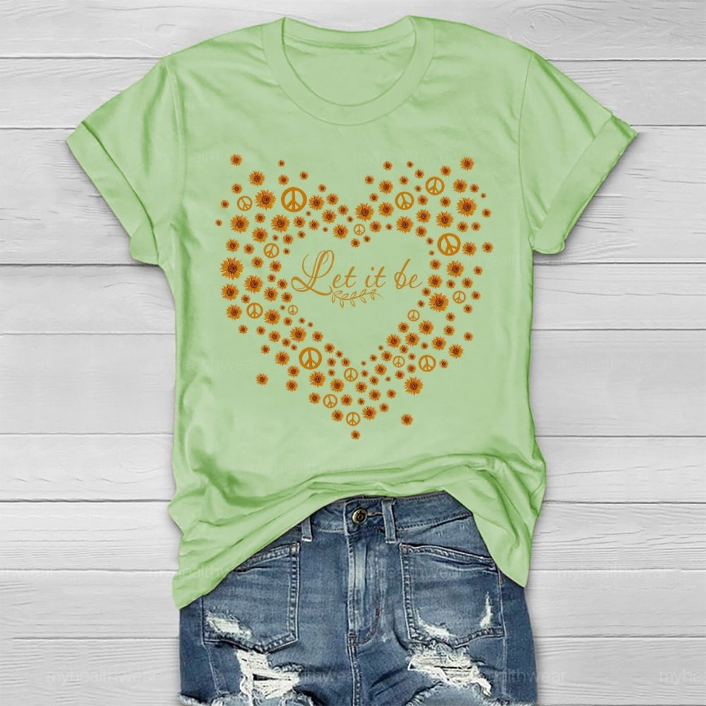 Let It Be Daisy Healthwear T-shirt