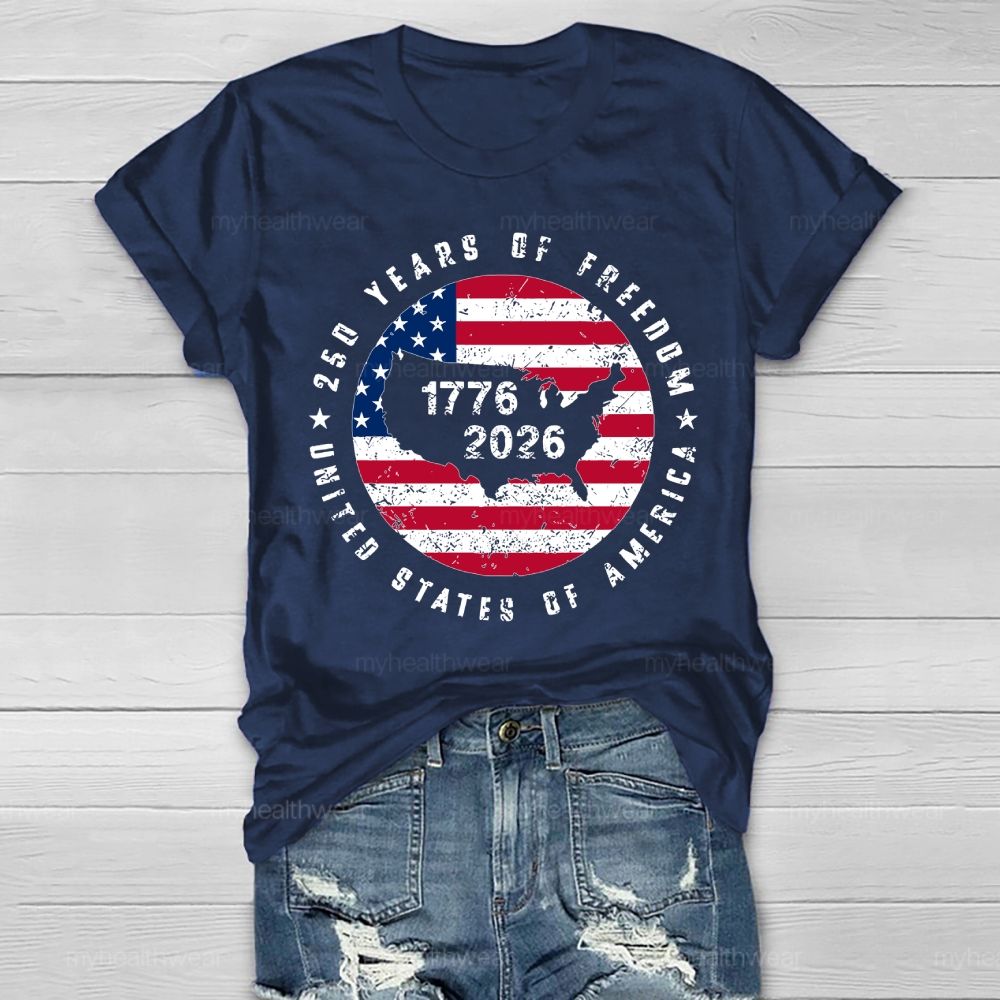 250 Years Of Freedom  United States 250th Anniversary  Healthwear T-shirt