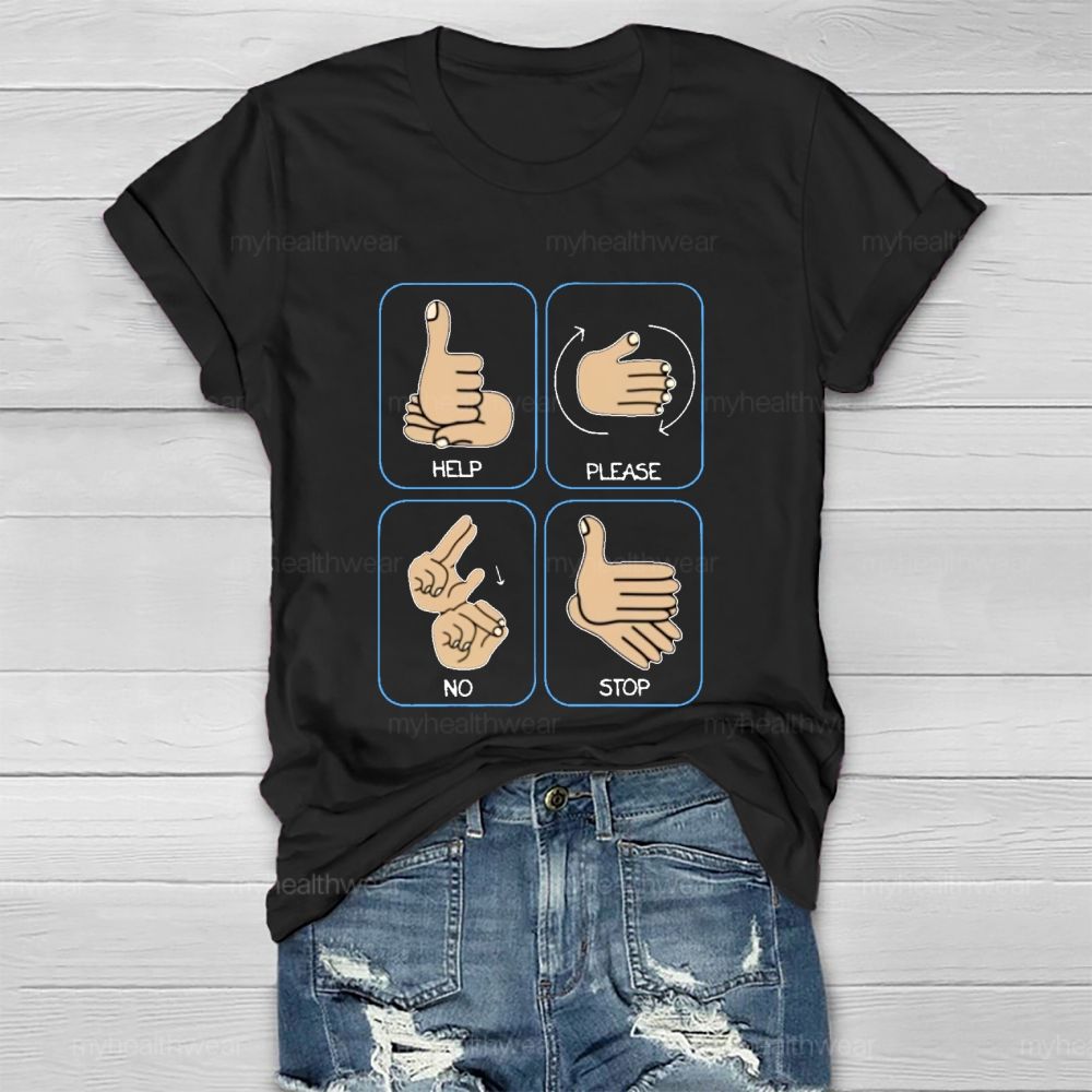 Help   Please   No  Stop   Healthwear T-shirt