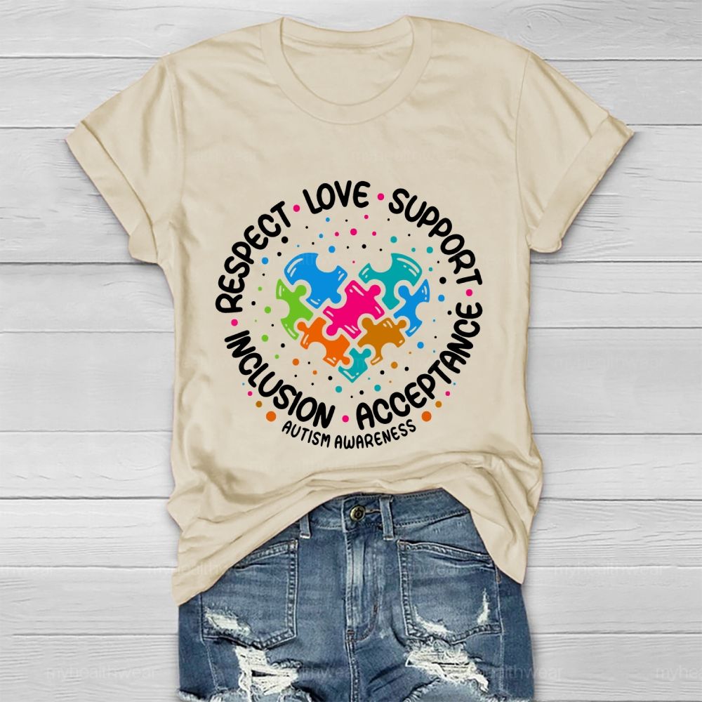 Respect   Love   Support Inclusion Acceptance Autism Awareness Graphic  Healthwear T-shirt