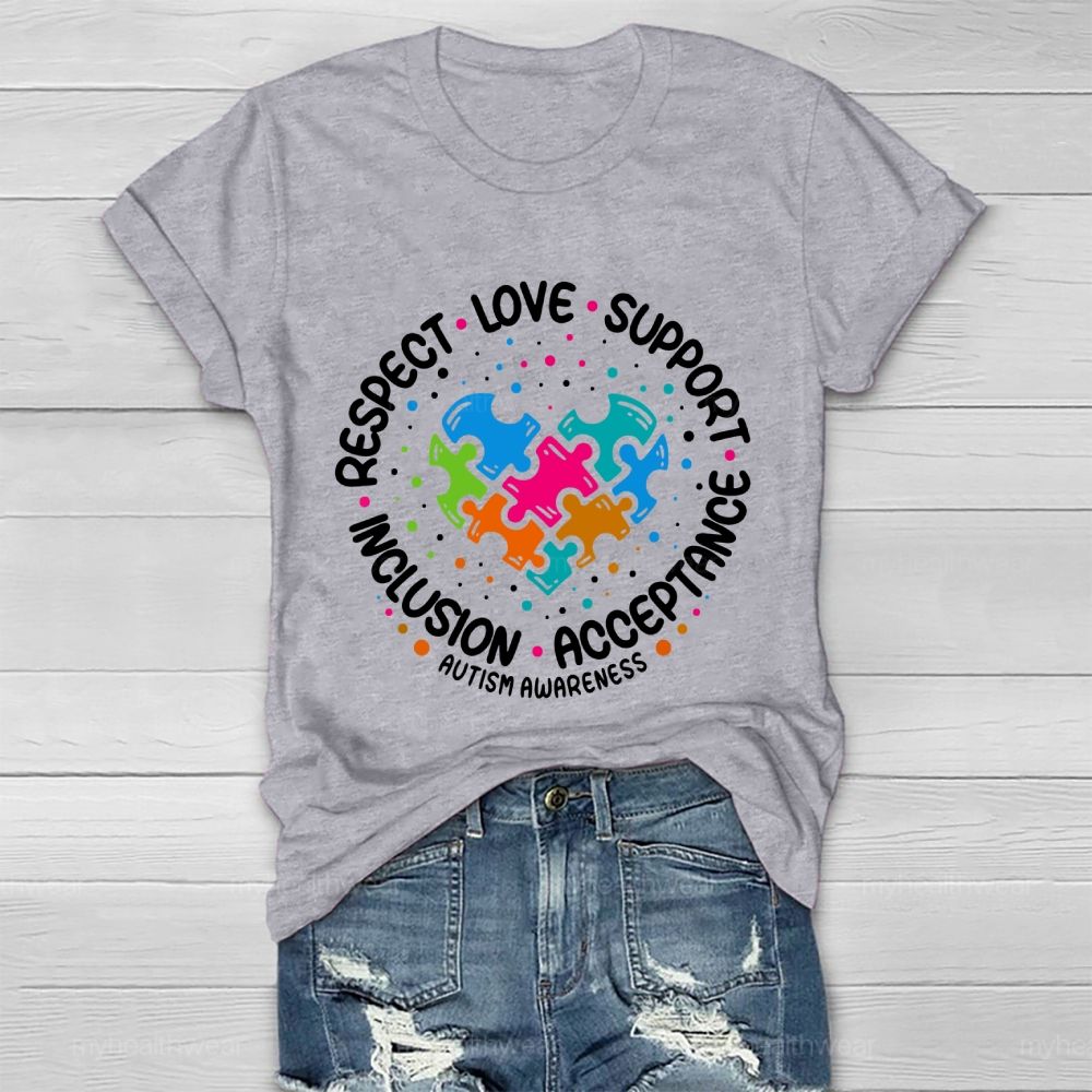 Respect   Love   Support Inclusion Acceptance Autism Awareness Graphic  Healthwear T-shirt