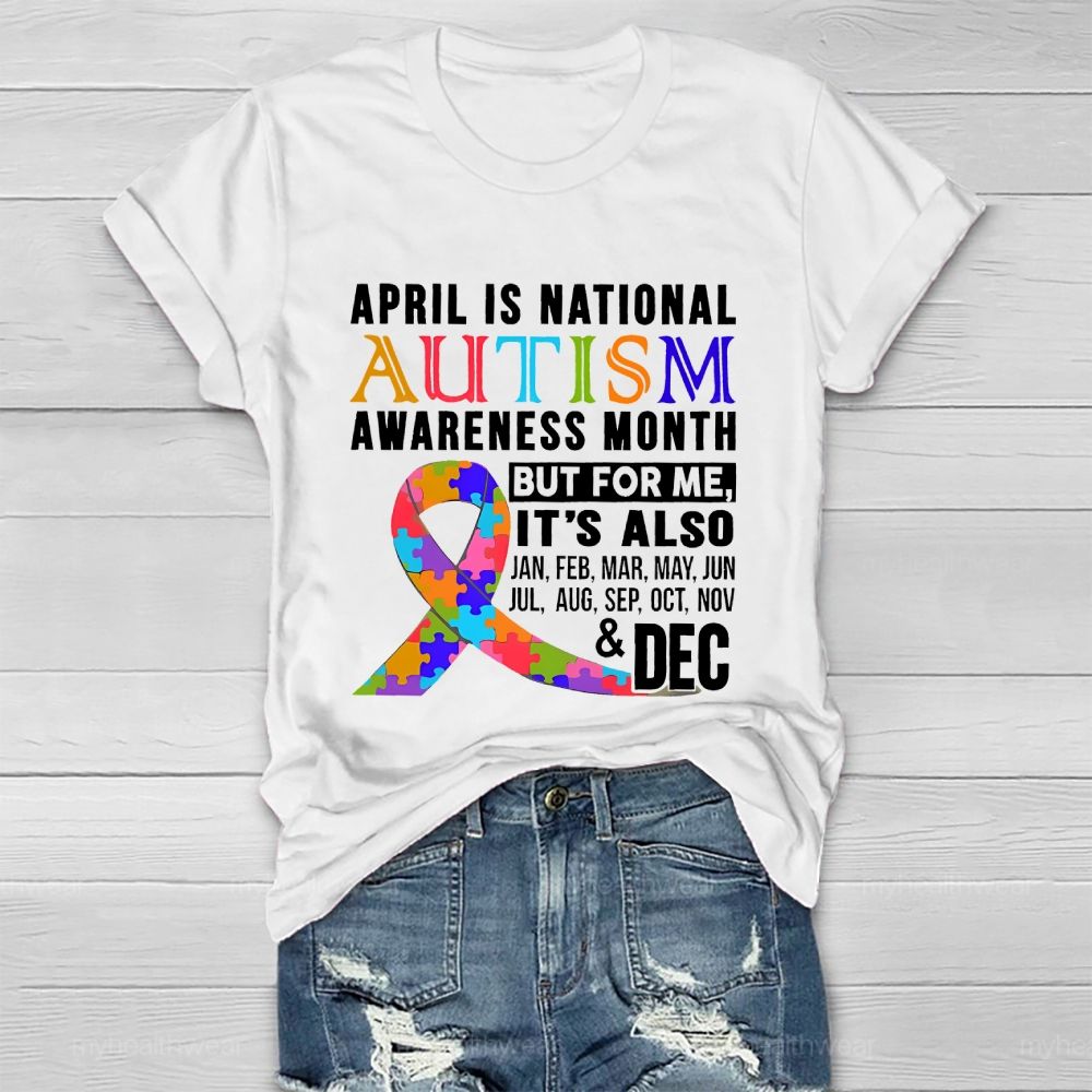 April Is National Autism Awareness Month  Healthwear T-shirt