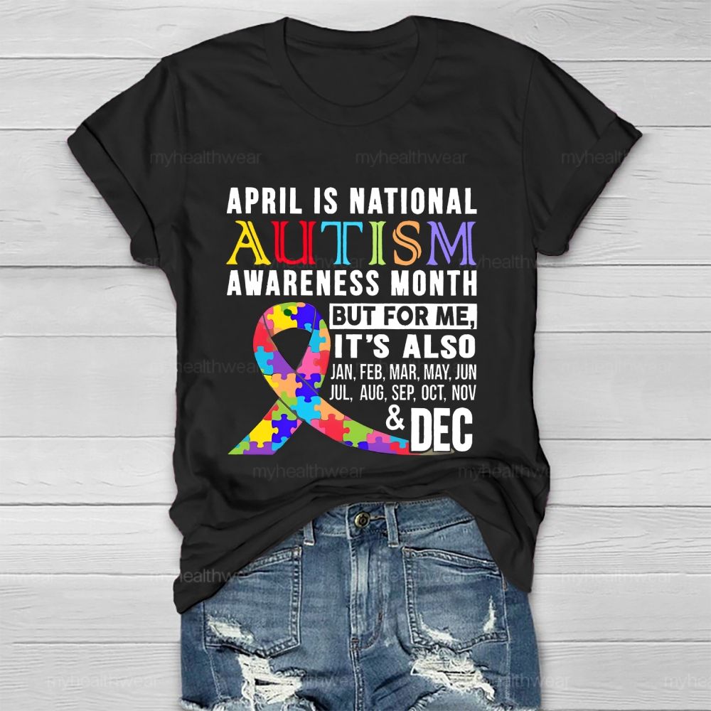 April Is National Autism Awareness Month  Healthwear T-shirt