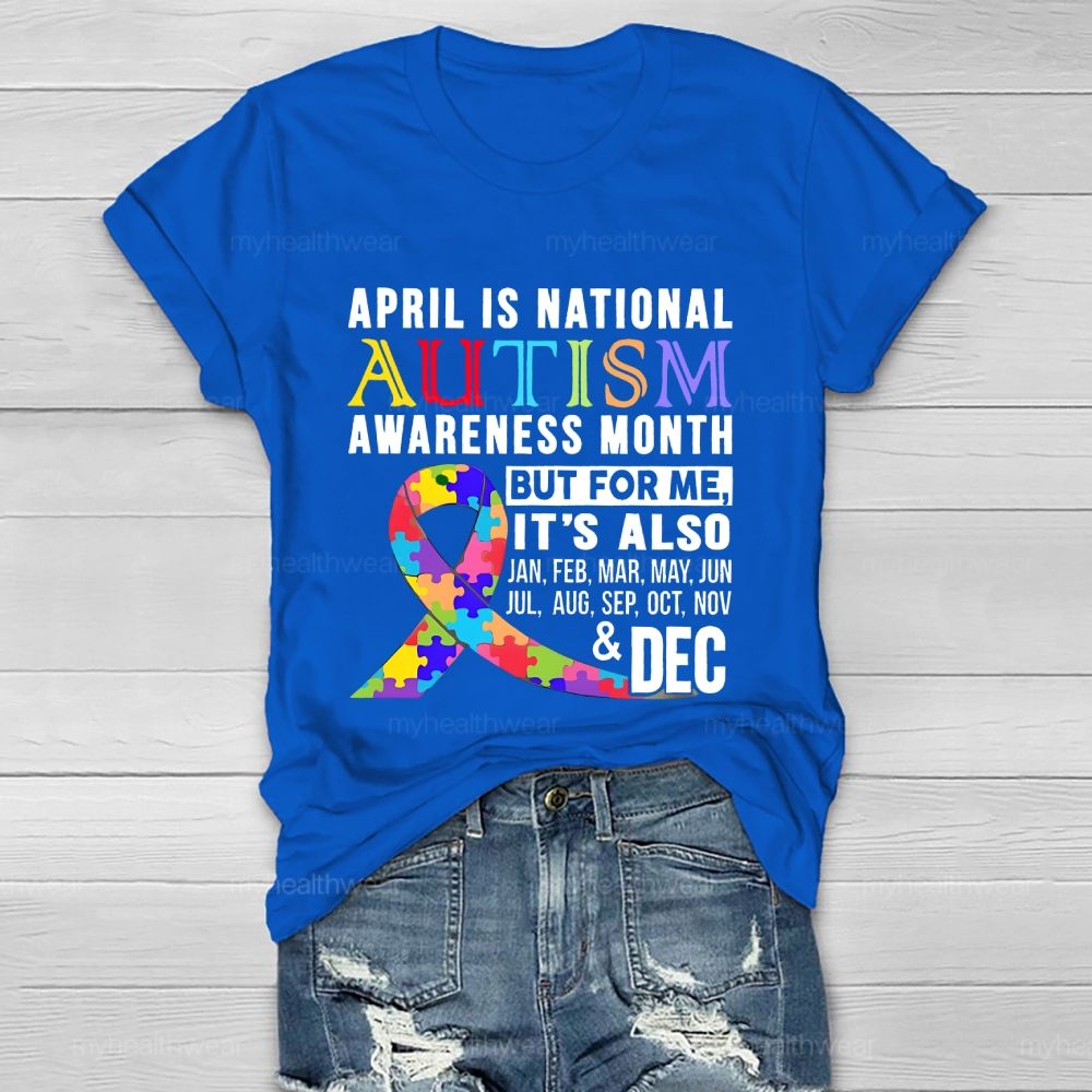 April Is National Autism Awareness Month  Healthwear T-shirt