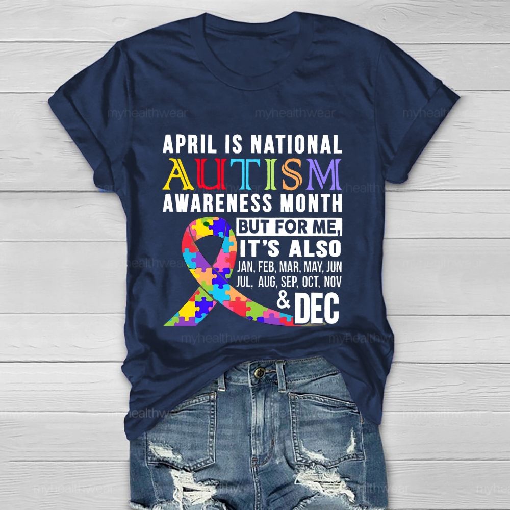 April Is National Autism Awareness Month  Healthwear T-shirt