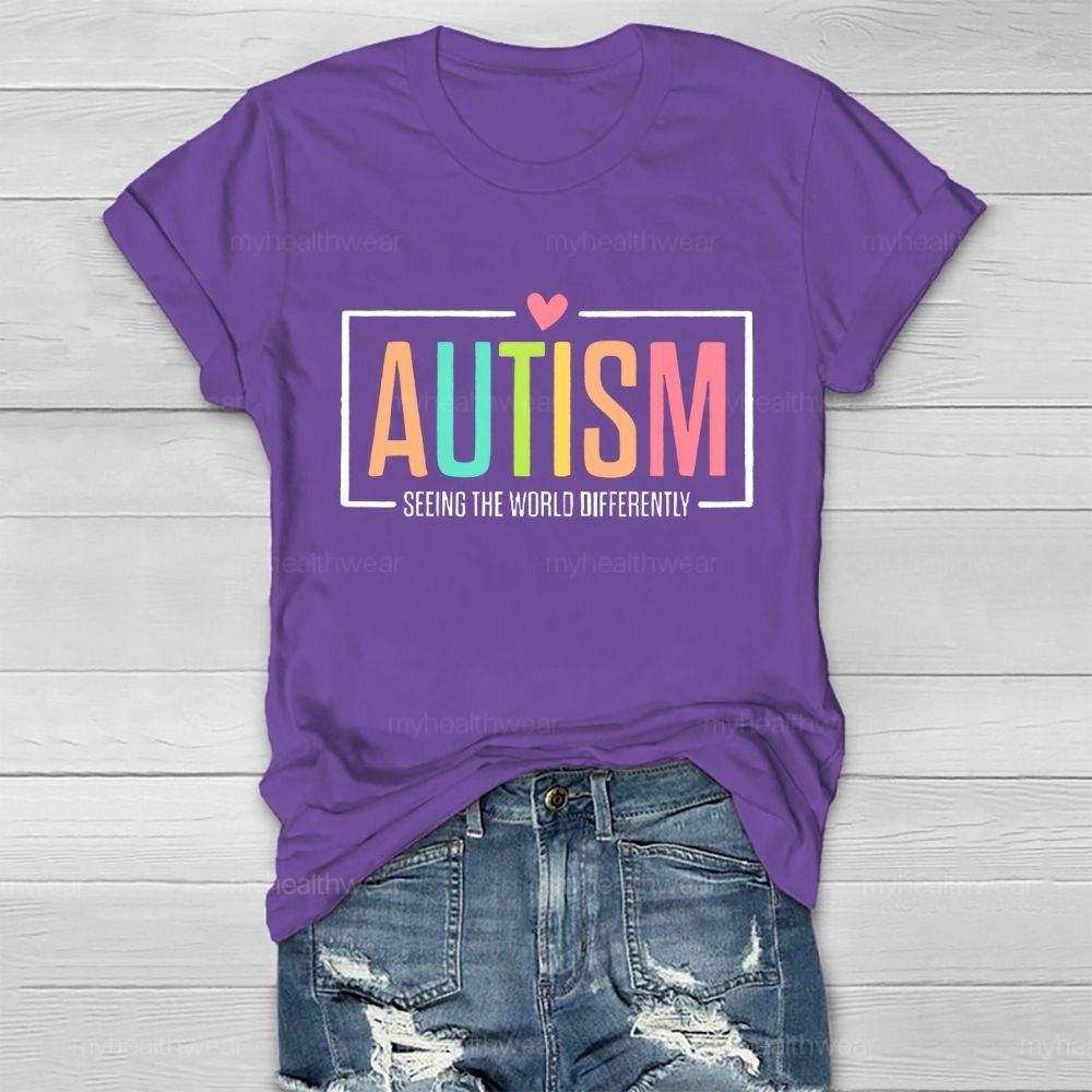 Autism Seeing The World Differently Letters Graphic  Healthwear T-shirt