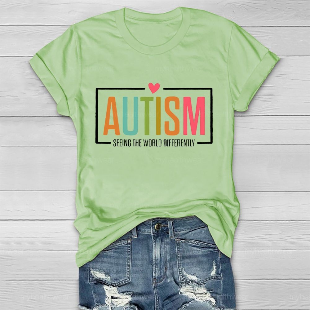 Autism Seeing The World Differently Letters Graphic  Healthwear T-shirt