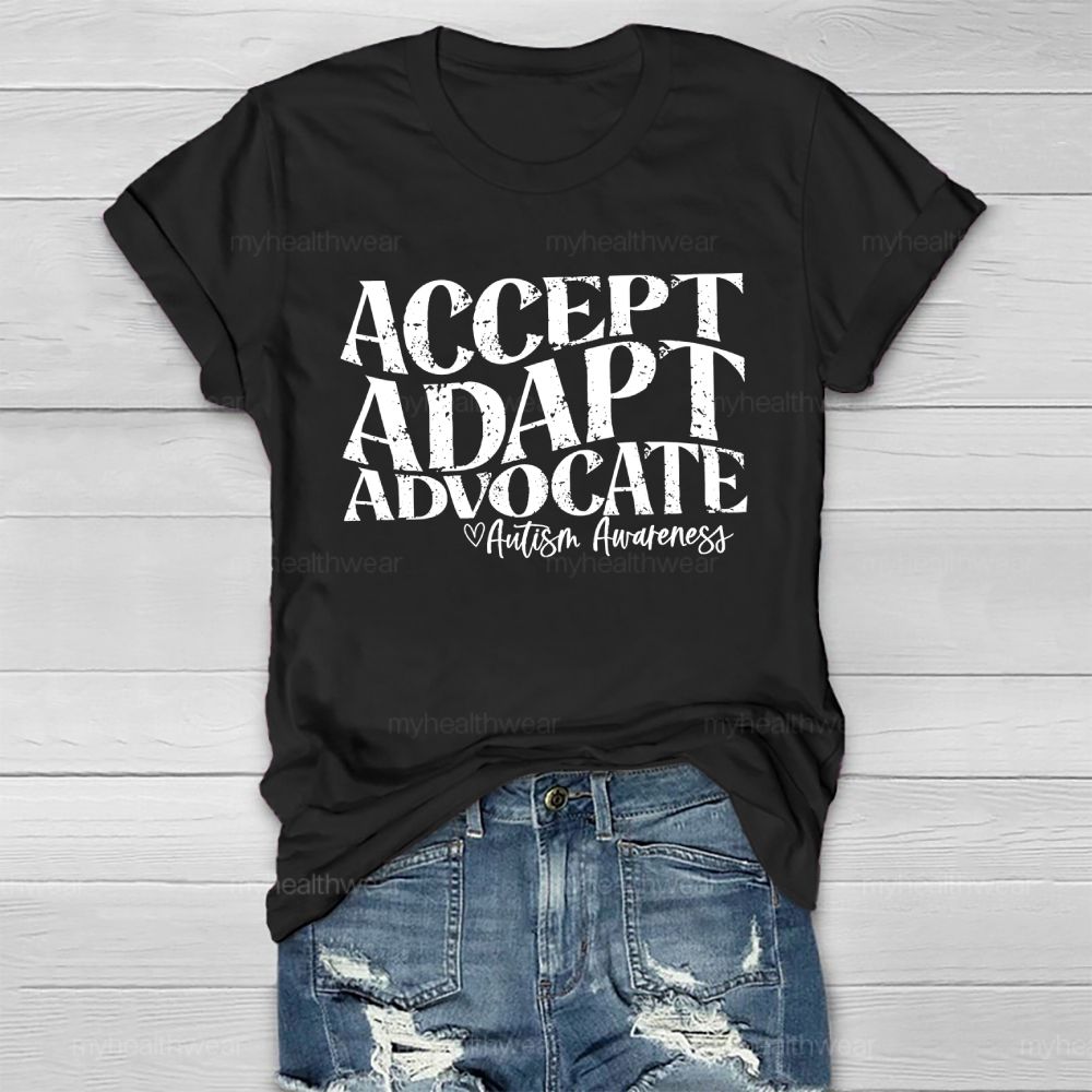 Accept Adapt Advocate   Autism Awareness Letters  Healthwear T-shirt
