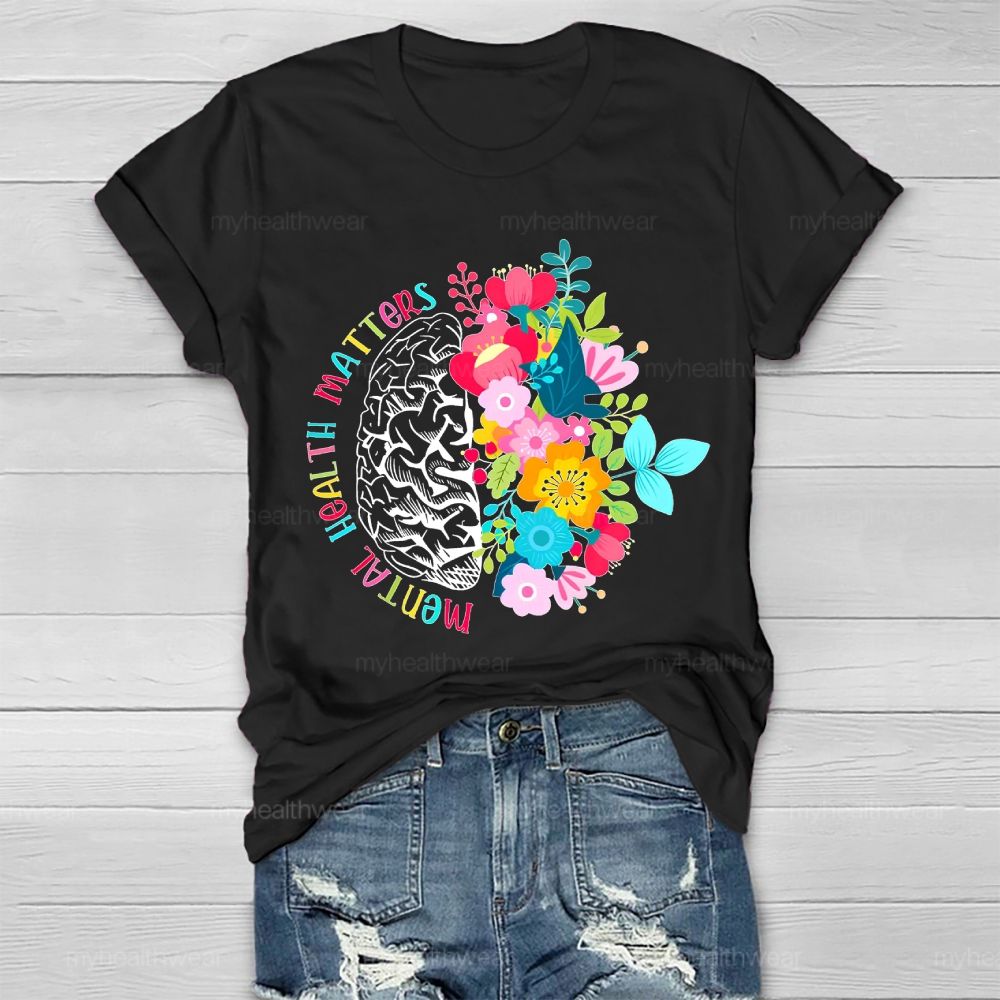 Mental Health Matters Brain Flower  Graphic  Healthwear T-shirt