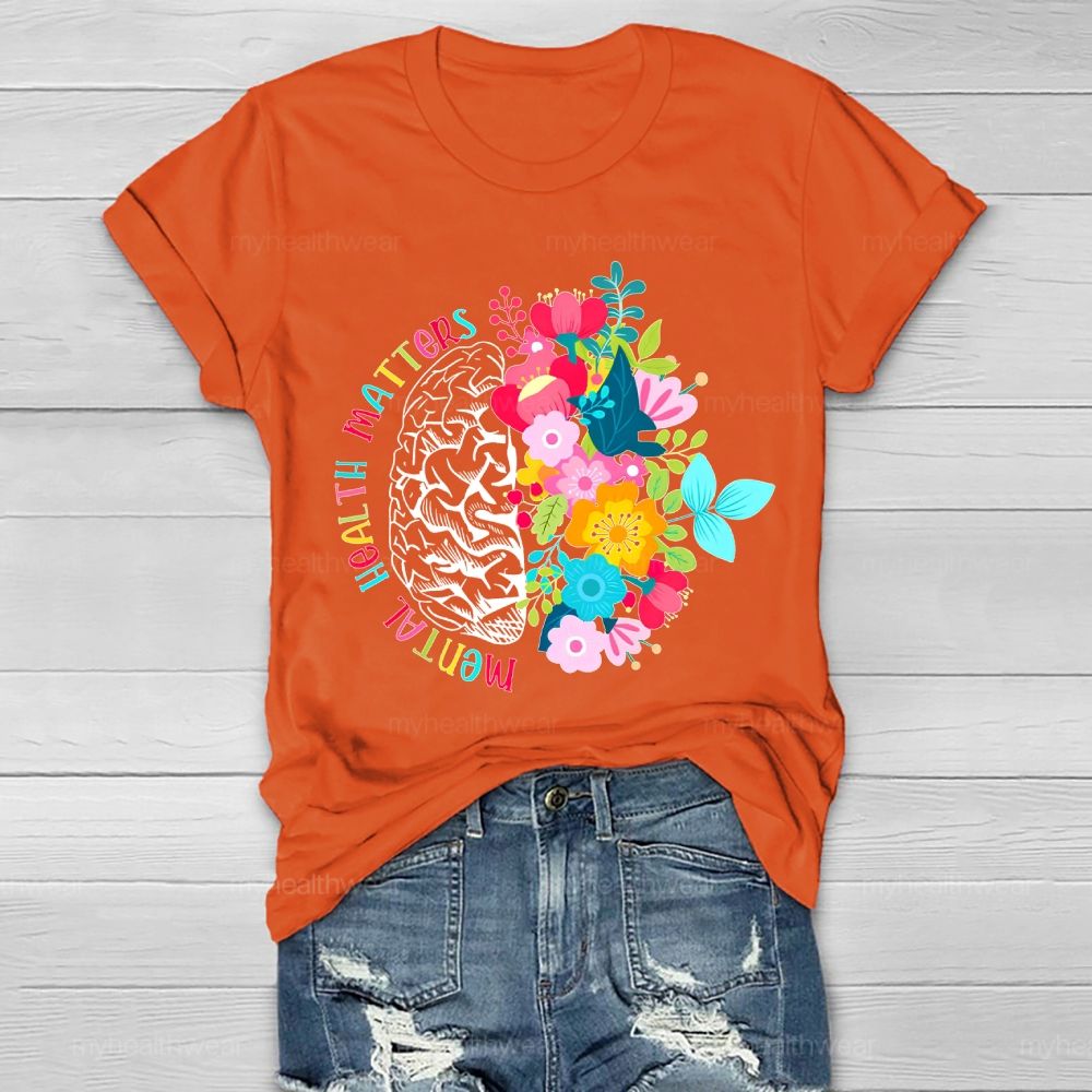 Mental Health Matters Brain Flower  Graphic  Healthwear T-shirt