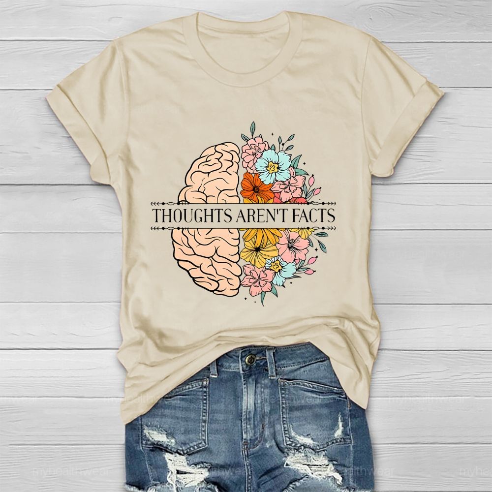 Thoughts  Aren't  Facts  Healthwear T-shirt