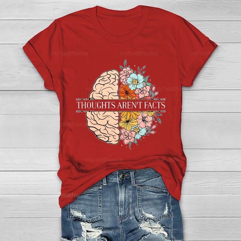 Thoughts  Aren't  Facts  Healthwear T-shirt