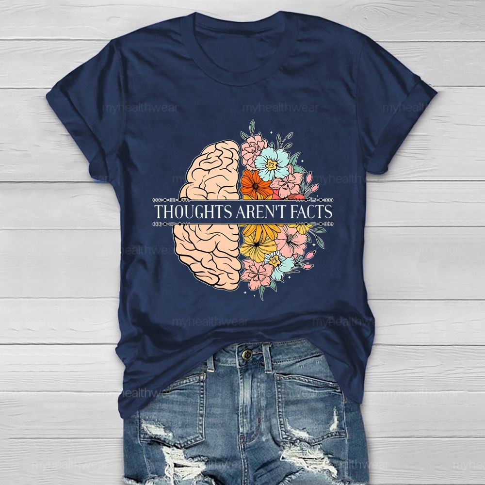 Thoughts  Aren't  Facts  Healthwear T-shirt