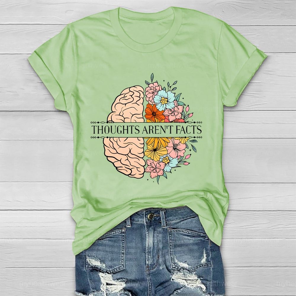 Thoughts  Aren't  Facts  Healthwear T-shirt