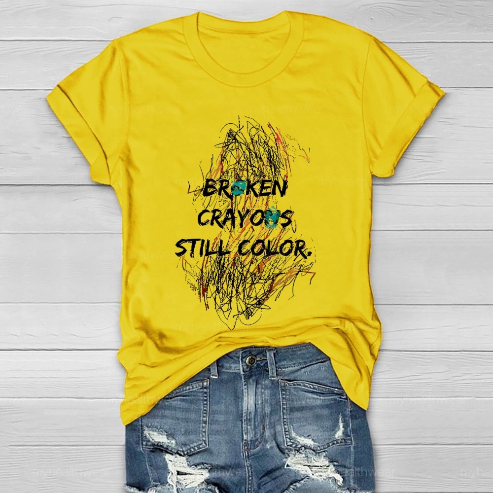 Broken Crayons Still Color  Colorful  Line  Healthwear T-shirt