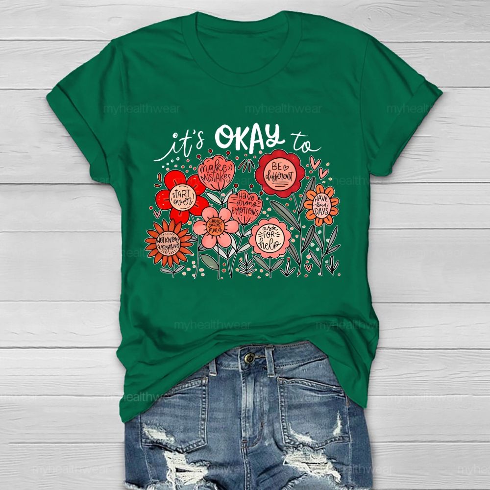 It's Okay To  Make Mistakes  Be Different  Start Over  Healthwear T-shirt
