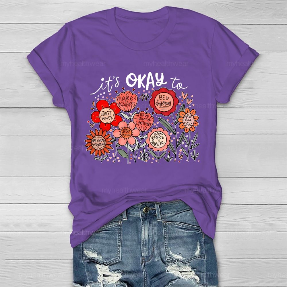 It's Okay To  Make Mistakes  Be Different  Start Over  Healthwear T-shirt