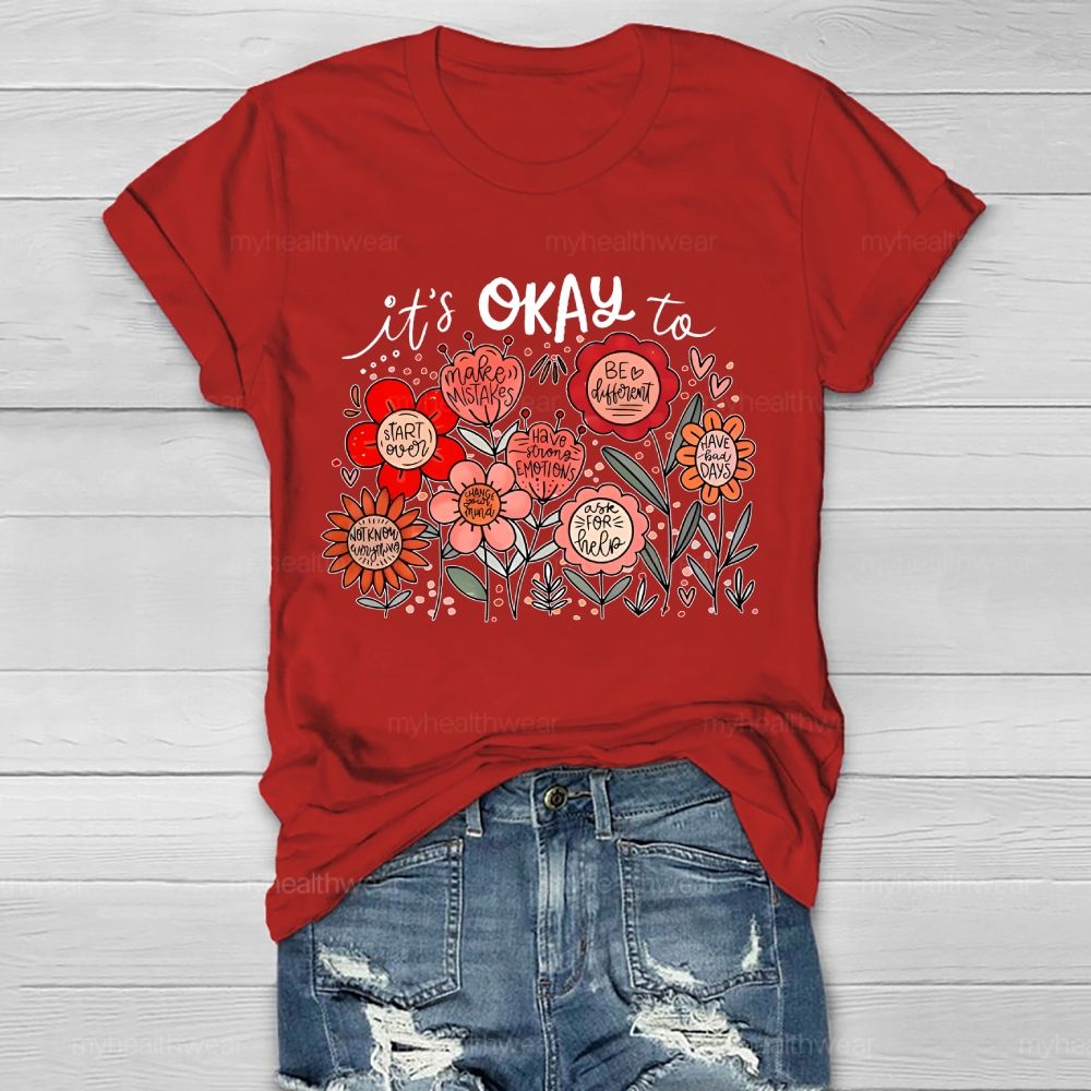 It's Okay To  Make Mistakes  Be Different  Start Over  Healthwear T-shirt