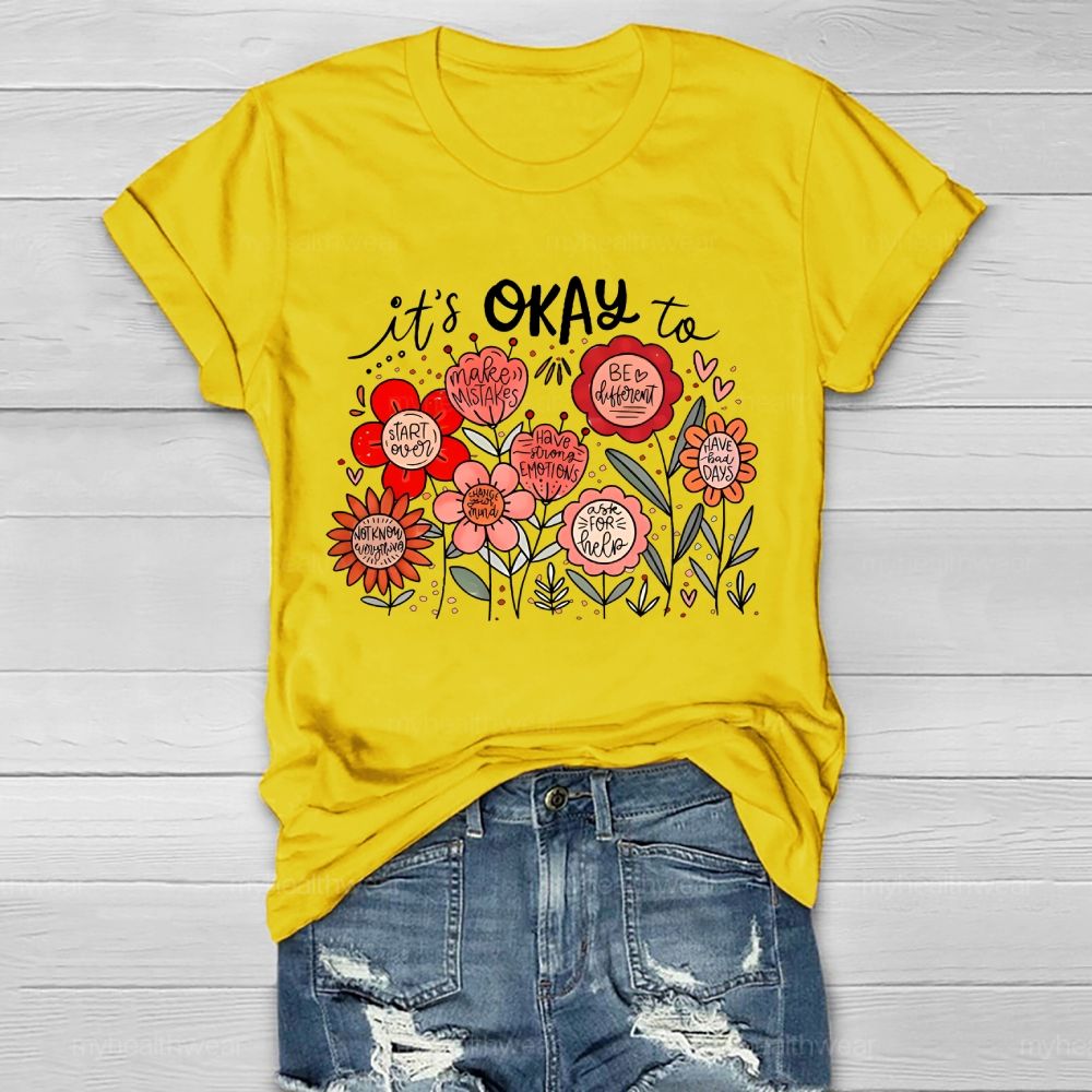 It's Okay To  Make Mistakes  Be Different  Start Over  Healthwear T-shirt